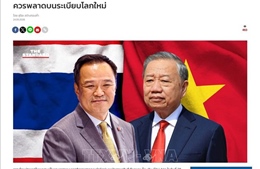 Tổng Bí thư, Chủ tịch nước Tô Lâm thăm Thái Lan: Định hình quan hệ song phương trong thập niên tới