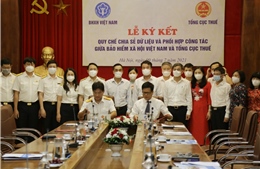 Bảo hiểm xã hội Việt Nam và Tổng cục Thuế ký kết quy chế chia sẻ dữ liệu và phối hợp công tác
