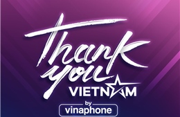 VinaPhone tái xuất với đại nhạc hội &#39;Thank you, Vietnam&#39;