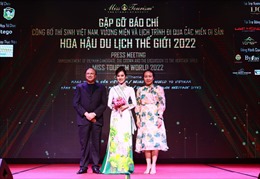 Hoa hậu Du lịch thế giới 2022: Hành trình đi qua các miền di sản tại Việt Nam