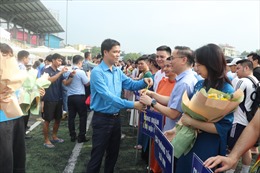 Khai mạc Giải bóng đá nam Công đoàn Viên chức Việt Nam
