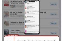 Biến tướng lừa đảo từ các hội nhóm kín ‘tư vấn sức khỏe’