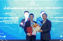 CMC Cyber Security bổ nhiệm các vị trí lãnh đạo cấp cao mới