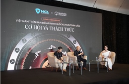 Việt Nam kiến tạo hệ sinh thái blockchain an toàn, minh bạch
