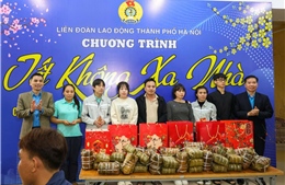 Công đoàn tổ chức ‘Tết không xa nhà’ cho lao động ở lại Thủ đô đón Tết