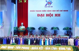 Đại hội Đoàn XII: Quyết tâm xây dựng Đoàn TNCS Hồ Chí Minh thực sự vững mạnh toàn diện