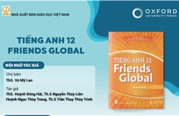 Sách giáo khoa Tiếng Anh 12 Friends global - Bộ sách Chân trời sáng tạo