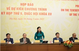 Kỳ họp thứ 9, Quốc hội khóa XV sẽ xem xét, quyết định những vấn đề mang tính lịch sử