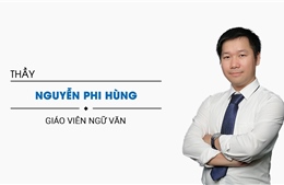 Giúp thí sinh đạt kết quả tốt môn Ngữ văn kỳ thi tuyển sinh lớp 10 Hà Nội