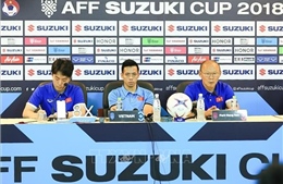 AFF Suzuki Cup 2018: Việt Nam sẽ thi đấu với quyết tâm cao nhất
