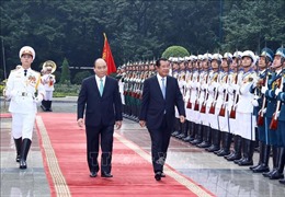Thủ tướng Nguyễn Xuân Phúc chủ trì Lễ đón Thủ tướng Vương quốc Campuchia Hun Sen 