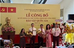 TP Hồ Chí Minh công bố thêm 2 Bảo vật quốc gia 