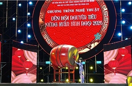 TP Hồ Chí Minh: Khai mạc Đêm hội Nguyên Tiêu 2026