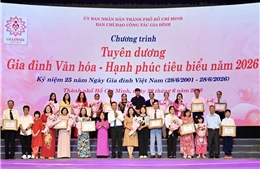 Gia đình hạnh phúc - nền tảng xây dựng TP Hồ Chí Minh phát triển bền vững