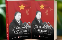 &#39;Tấm lòng với đất nước&#39;: Dấu ấn lý tưởng và ngoại giao của nguyên Phó Chủ tịch nước Nguyễn Thị Bình