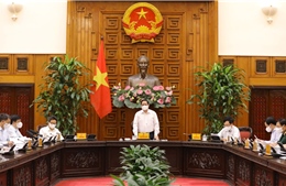 Thủ tướng chỉ đạo: Thần tốc truy vết, khoanh vùng gọn, cách ly ngay, điều trị tích cực, dập dịch triệt để