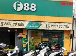 Công an TP Hồ Chí Minh đồng loạt khám xét nhiều chi nhánh của Công ty F88