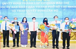 TP Hồ Chí Minh công bố thành lập 5 tờ báo trực thuộc UBND TP Hồ Chí Minh