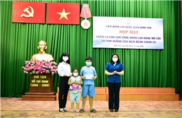 TP Hồ Chí Minh đề xuất cấp thẻ tài khoản hỗ trợ cho trẻ em mồ côi vì COVID-19