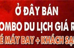 Du lịch Tết 2025 - Bài cuối: Cảnh giác với chiêu trò bán tour giảm giá, khuyến mãi