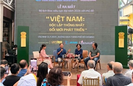 Lan tỏa tình yêu lịch sử, khát vọng phát triển từ bộ lịch siêu cực đại 2026