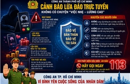 Công an TP Hồ Chí Minh cảnh báo lừa đảo online biến tướng liên tục