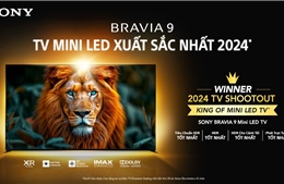 Tận hưởng chất điện ảnh đỉnh cao cùng Sony BRAVIA 9