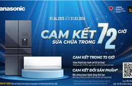Panasonic nâng cao trải nghiệm dịch vụ hậu mãi, cam kết bảo hành trong 72 giờ