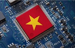 Tương lai ngành bán dẫn Việt Nam - Bài 1: Khát vọng vươn lên chuỗi giá trị cao