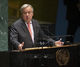 Tổng Thư ký Liên hợp quốc: Căng thẳng địa chính trị thế giới đang ở mức cao nhất thế kỷ