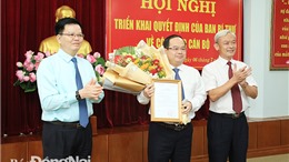 Đồng chí Quản Minh Cường giữ chức Phó Bí thư Tỉnh ủy Đồng Nai
