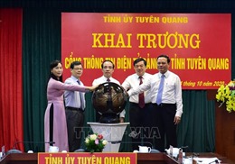 Khai trương Cổng thông tin điện tử Đảng bộ tỉnh Tuyên Quang