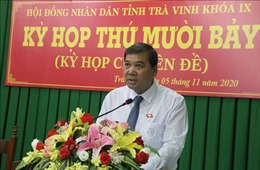 Trà Vinh bầu Chủ tịch HĐND và Chủ tịch UBND tỉnh nhiệm kỳ 2016-2021