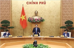 Thủ tướng Phạm Minh Chính: Nắm chắc tình hình, xử lý kịp thời, hiệu quả những vấn đề phát sinh