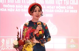 Tôn vinh hình ảnh người phụ nữ và quảng bá tà áo dài Việt Nam tại châu Âu