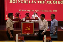 Kiện toàn Ban Chấp hành Đảng bộ tỉnh Bà Rịa - Vũng Tàu