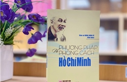 Xuất bản hai cuốn sách về tư tưởng, đạo đức, phong cách Chủ tịch Hồ Chí Minh