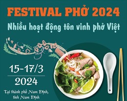 Festival Phở 2024: Nhiều hoạt động tôn vinh phở Việt