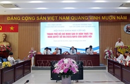 Nghị quyết 98 mở ra cơ hội để TP Hồ Chí Minh triển khai nhiều chính sách đột phá