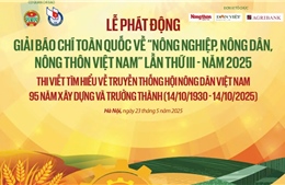 Phát động Giải báo chí toàn quốc về nông nghiệp, nông dân, nông thôn Việt Nam lần thứ III - năm 2025