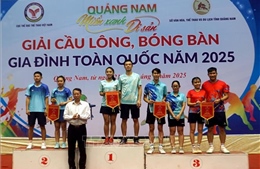 Nghệ An giành giải Nhất toàn đoàn giải Vô địch Cầu lông, Bóng bàn gia đình toàn quốc năm 2025
