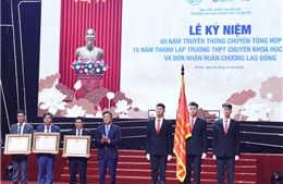 60 năm truyền thống khối Chuyên Tổng hợp: Biểu tượng của mô hình đào tạo tài năng