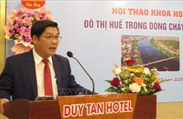 Giá trị đô thị Huế trong dòng chảy lịch sử