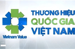 Một số quy định mới về xét chọn sản phẩm đạt Thương hiệu quốc gia Việt Nam