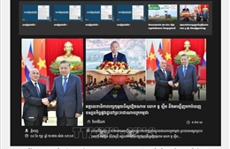 Truyền thông Campuchia đưa tin đậm nét trước thềm chuyến thăm của Tổng Bí thư Tô Lâm