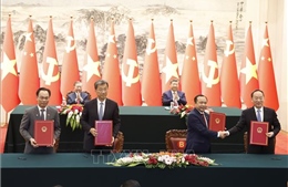 Việt Nam và Trung Quốc ký 32 văn kiện hợp tác