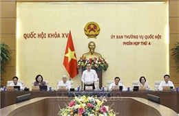 Khai mạc Phiên họp thứ 4 của Ủy ban Thường vụ Quốc hội