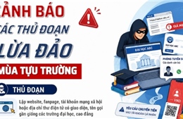 Cảnh báo các thủ đoạn lừa đảo mùa tựu trường