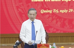 Tổng Bí thư, Chủ tịch nước Tô Lâm: Tái định vị không gian phát triển Quảng Trị với chiến lược “vươn Đông, tỏa Tây”