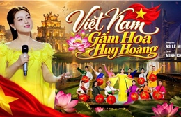 Ca sĩ Minh Khuê ra mắt MV ca nhạc 'Việt Nam gấm hoa huy hoàng'